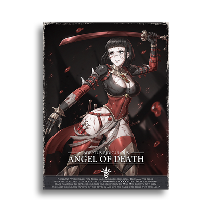 Adeptus Ridiculous | Angel of Death - 2025 Art prints
